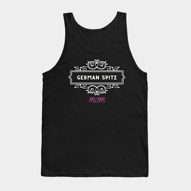 German spitz - dog moms Tank Top by Fabled Rags 